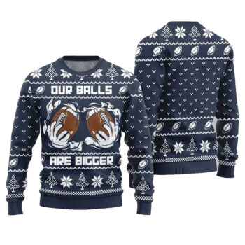 2025 Christmas Our Balls Are Bigger Football Ugly Christmas Sweater-Navy