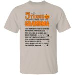 5-THINGS-YOU-SHOULD-KNOW-ABOUT-THIS-GRANDMA-SHIRT-Funny-Halloween-Grandma-Tee-W.jpg