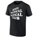 ANTI POLITICAL POLITICAL CLUB SHIRT