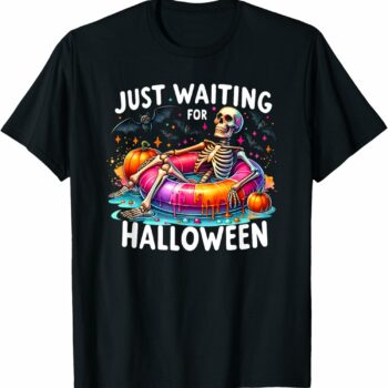 Just Waiting For Halloween Skeleton T-Shirt? Funny Spooky Skeleton Pool Float