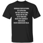 CREATE SHAREHOLDER VALUE SHIRT