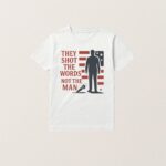 Charlie Kirk They Shot The Words Not The Man T Shirt