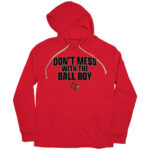 Louisville Football Don’t Mess With The Ball Boy T-Shirt