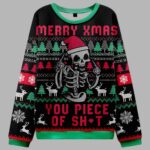Merry Xmas You Piece Of Shit Ugly Christmas Sweater