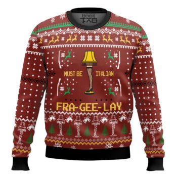 A Christmas Story Must Be Italian Fra Gee Lay Ugly Christmas Sweater