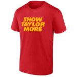 SHOW-TAYLOR-MORE-SHIRT-Taylor-Swift-x-Travis-Kelce-Tee-E28093-Kansas-City-Chiefs-New-Heights-Merch.jpg
