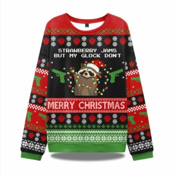 Strawberry Jams But My Glock Don?t Merry Ugly Christmas Sweater
