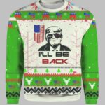 Trump 2024 I’ll be Back Ugly Christmas Sweater
