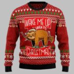 Wake Me Up When It’s Christmas Lazy Sloth Sweater