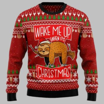 Wake Me Up When It?s Christmas Lazy Sloth Sweater