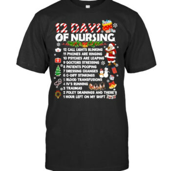 Nurses Merry Christmas Funny 12 Days Of Nursing Xmas Women T Shirt