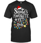 Merry Christmas Veterinary Techs Santas Favorite Vet Tech Sweatshirt Vet T Shirt