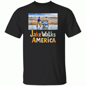 Jake Walks America Shirt