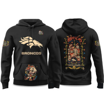 2025 Broncos Hasta la Muerte Hoodie