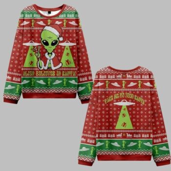 2025 Christmas Alien Believes in Santa Ugly Christmas Sweater
