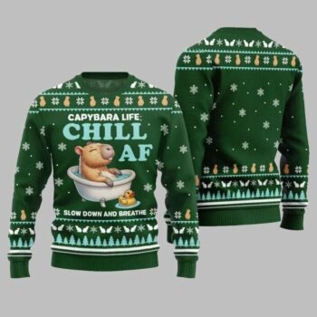 2025 Christmas Capybara Life Chill AF Ugly Christmas Sweater