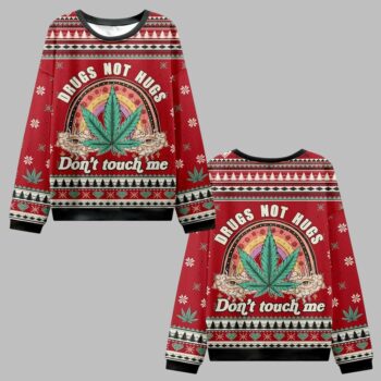 2025 Christmas Drugs Not Hugs Ugly Christmas Sweater