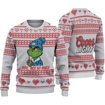 2025 Coors Light Heart Grinch You, Not So Much Ugly Christmas Sweater-White & Red