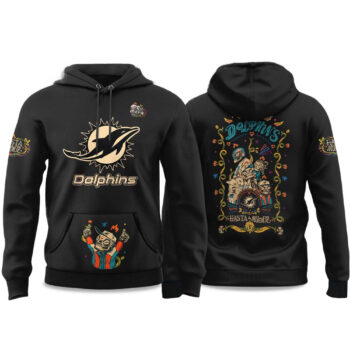 2025 Dolphins Hasta la Muerte Hoodie