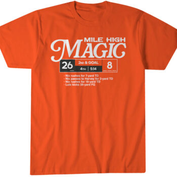Denver Football Mile High Magic T-Shirt