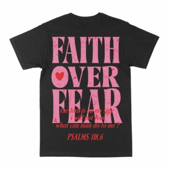Faith Over Fear Graphic T-Shirt