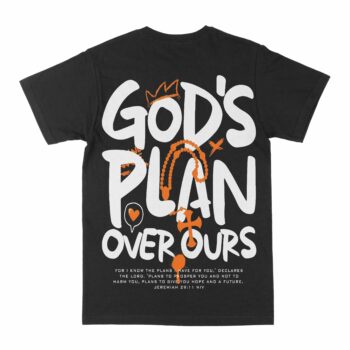 God's Plan Over Ours Graphic T-Shirt