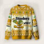 2025 Grnch If You Don’t Like Steelers Merry Kissmyass Ugly Christmas Sweater