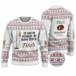 In-Case-Of-Accident-My-Blood-Type-Is-Titos-Ugly-Christmas-Sweater-768×768-1.jpg