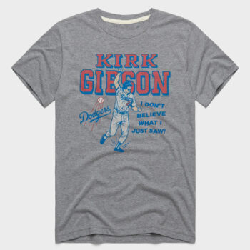 Kirk Gibson I Don't Believe What I Just Saw T-Shirt