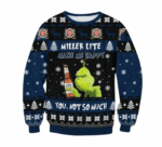 Miller Lite Make Grinch Happy Ugly Sweater