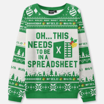 Needs to Be in an Excel Spreadsheet Ugly Christmas Sweater