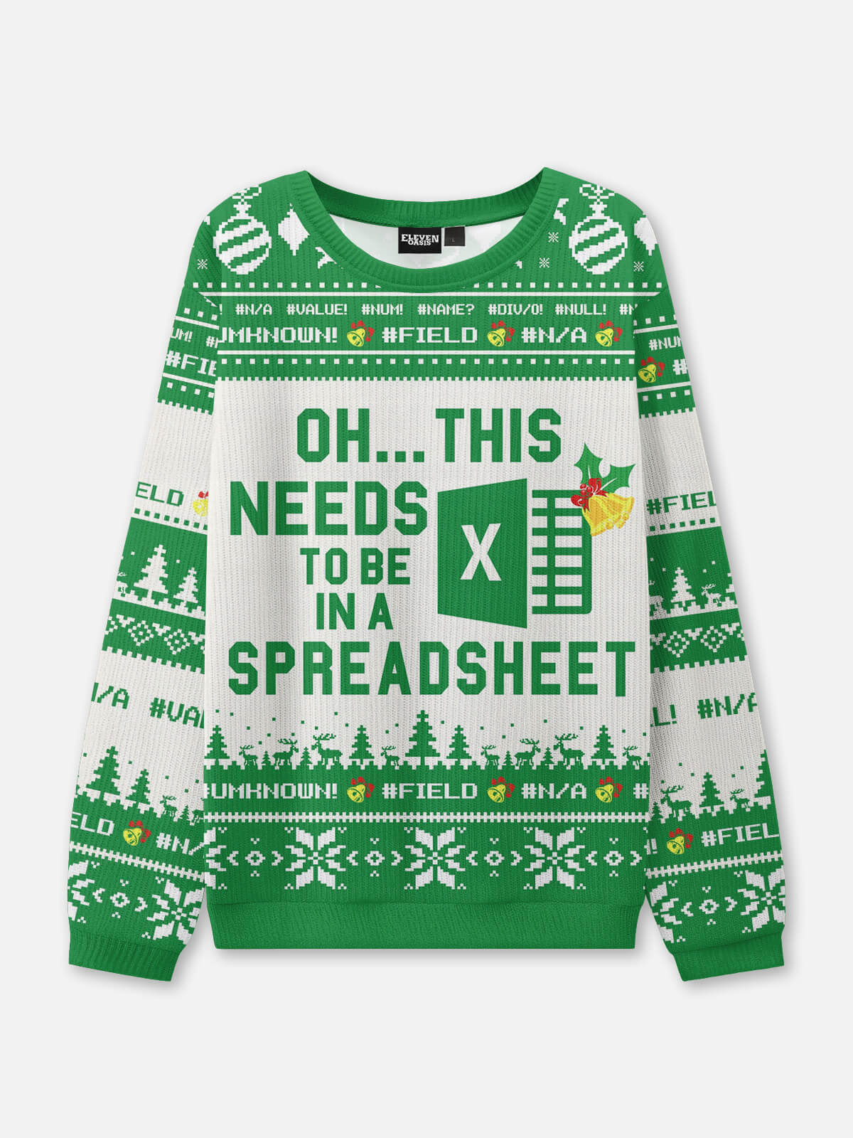 Needs to Be in an Excel Spreadsheet Ugly Christmas Sweater Needs to Be in an Excel Spreadsheet Ugly Christmas Sweater