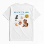 No Brain No Pain Ready For HBD T-Shirt