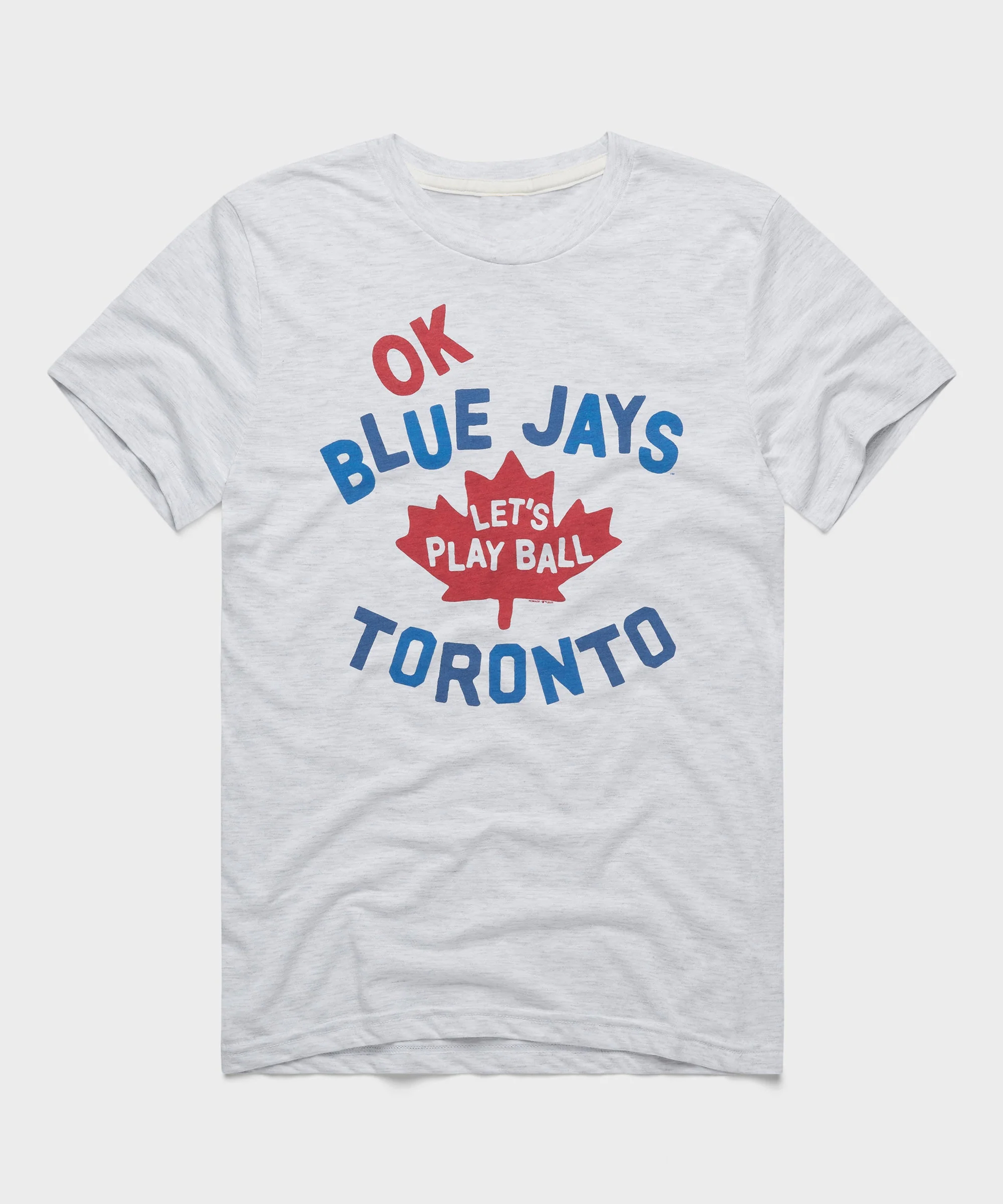 OK Toronto Blue Jays Let's Play Ball T-Shirt OK Toronto Blue Jays Let's Play Ball T-Shirt
