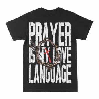 Prayer Is My  Love Language Graphic T-Shirt