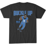 Rico Dowdle Buckle Up Shirt