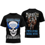 Steve Austin Stone Cold Fuck Fear Drink Beer T-Shirt
