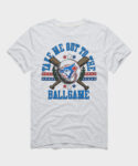 Toronto Blue Jays Take Me Out To The Ballgame T-Shirt