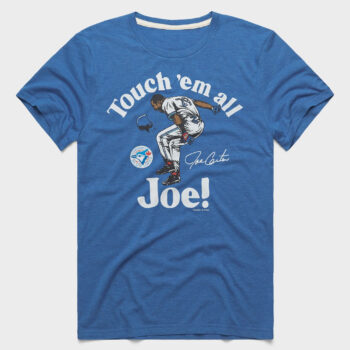 Touch 'Em All Joe Carter Toronto Blue Jays T-Shirt