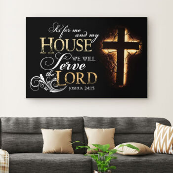 As for Me and My House – Joshua 24:15 Canvas Wall Art