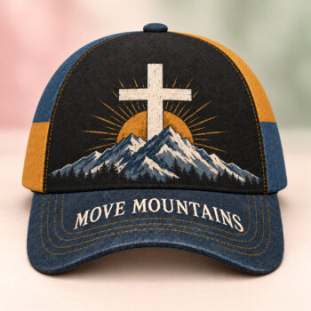 Faith Can Move Mountains Embroidered Cap