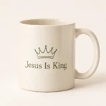 Ivory Jesus Is King Christian coffee mug with a sage crown illustration